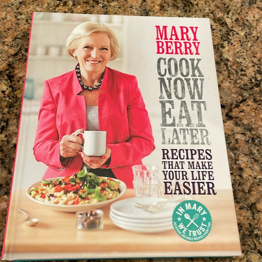 Mary Berry Cook Now Eat Later Recipes that make your life easier VGUC